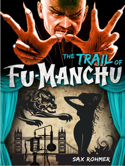 Title details for The Trail of Fu-Manchu by Sax Rohmer - Available